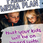 Two young children, a boy and a girl, sit closely together looking at a tablet screen. Overlay text reads: How to create a family media plan template that your kids will be on board with. scwbehindtthescenes.com.