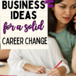 A woman talks on the phone while a child draws with colored pencils. Overlaid text reads: Creative business ideas for your transition from full time job to entrepreneur. Website: scwbehindthescenes.com.