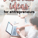 A person working on a laptop at a table with a child nearby. Text overlay reads: “Side Hustle business ideas for entrepreneurs making the transition from full time job to entrepreneur (that isn’t an MLM!). Website at bottom: scwbehindthescenes.com.